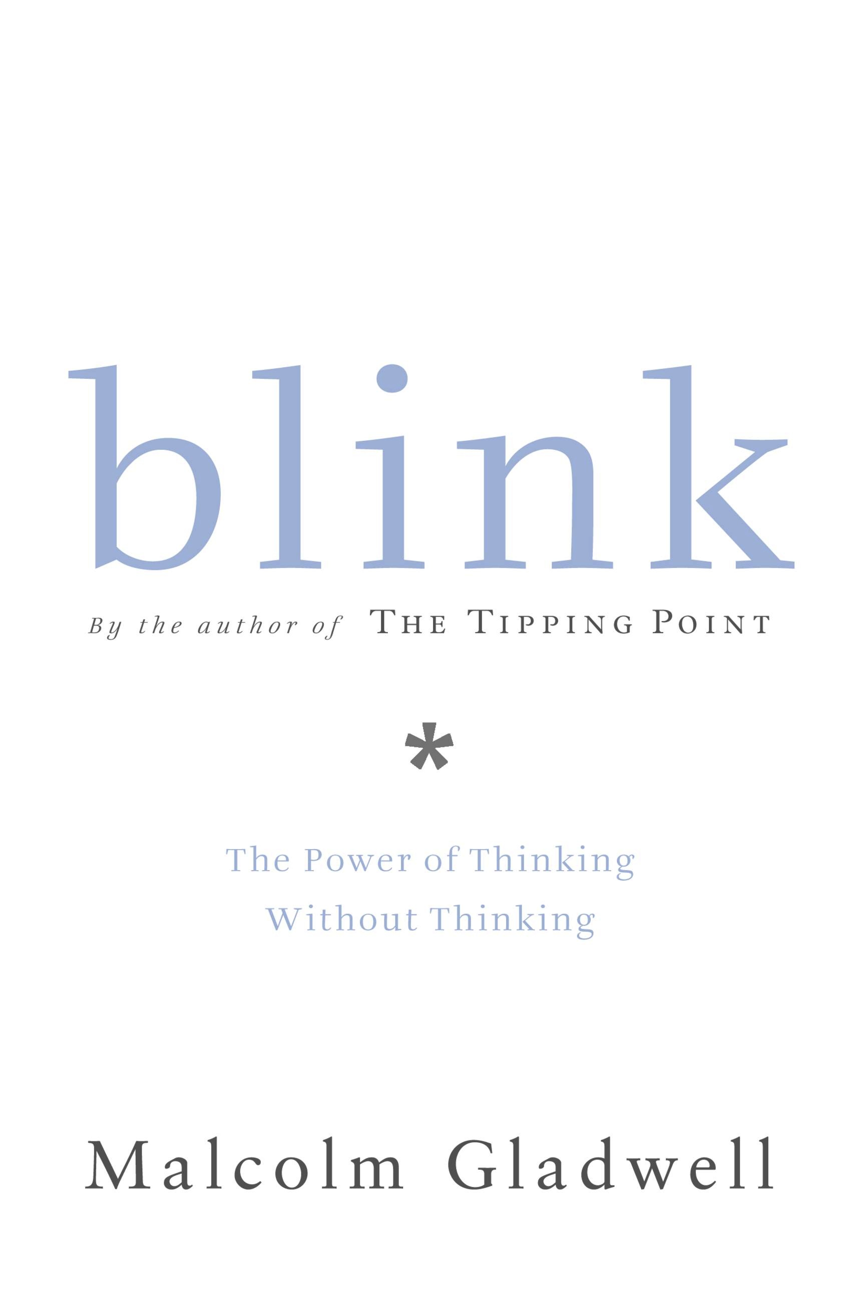 Blink By Malcolm Gladwell Little Brown And Company