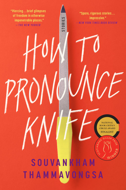 How to Pronounce Knife by Souvankham Thammavongsa | Little, Brown and  Company